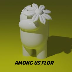 amongflor.jpg AMONG US - FLOWER