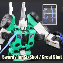 GreatSwords_FS.JPG Fichier STL gratuit Des épées pour les transformateurs Six Shot ou Great Shot・Design imprimable en 3D à télécharger