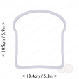 bread_slice~5.5in-cm-inch-top.png Bread Slice Cookie Cutter 5.5in / 14cm