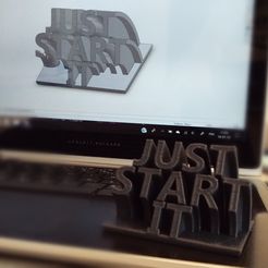 JustStartIt.jpg Fichier STL gratuit JUST START IT ! Dites stop à la procrastination・Plan pour imprimante 3D à télécharger, thibaut-soete