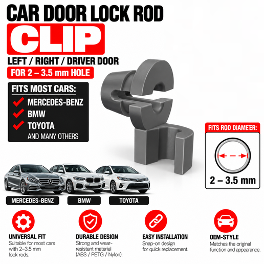 Universal Car Door Lock Rod Clip 2–3.5 mm – Left / Right Door – 3D Printable Replacement Part
