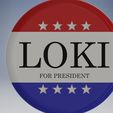 lokiforpresident.jpg Loki for president - Loki tv series button