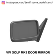 mk3-2.png Fichier STL VW GOLF MK3 MIROIR DE PORTE・Idée pour impression 3D à télécharger