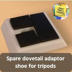 Spare-dovetail-adaptor-shoe-for-tripods.jpg Free OBJ file Spare DSLR Tripod shoe・3D printing idea to download