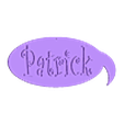 patrick.stl BUBBLE-SHAPED LABEL BD. FOR PATRICK DECORATION