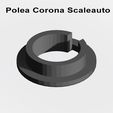 Polea-corona.jpg STL-Datei Scaleauto Umgekehrte Kronenriemenscheibe kostenlos・Design zum 3D-Drucken zum herunterladen