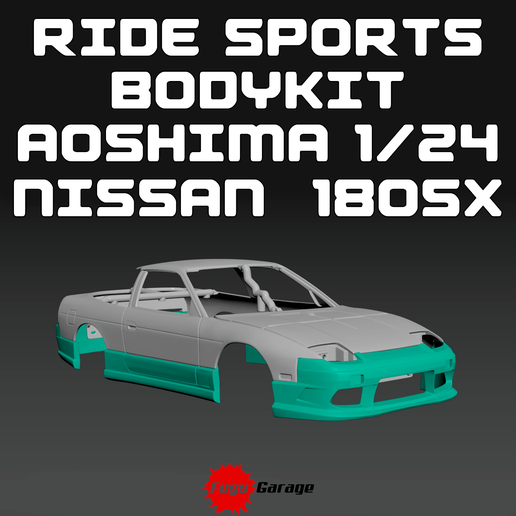 🚗 RIDE SPORTS BODYKIT FOR NISSAN 180SX AOSHIMA 1/24・ STL File