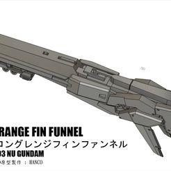 1/144 LONG RANGE FIN FUNNEL WAY EF LOOYILYYIAY IF VAI FOR HG OR RG RX-93 NU GUNDAM 3D printing resin kit 3Dm #1 fe : HANCO 1/144 RX-93 Nu Gundam Long Range Fin Funnel (Fukuoka 1/1 Version) For HG & RG RX-93 Nu Gundam