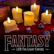 Candle-Covers-EtsyCults-3D-_-IG.png Fantasy LED Tea Light Covers