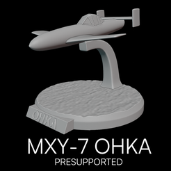 OhkaThumbnail.png MXY-7 Ohka (presupported)