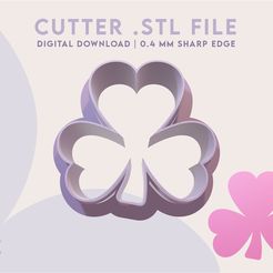 FLD20001.jpg 3D file Three Leaf Clover Polymer Clay Cutter | Clover Cookie Cutter | Digital STL File・Model to download and 3D print