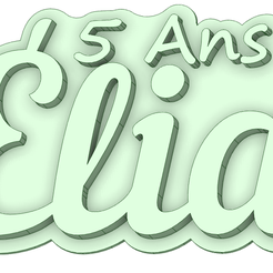 5-Ans-Élia_e.png Archivo STL 5 Ans Élia cookie cutter・Objeto imprimible en 3D para descargar