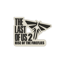 Thelastofuspart2riseofthefireflies.png Archivo STL El último de nosotros Logo・Modelo de impresión 3D para descargar, 3DHCPT