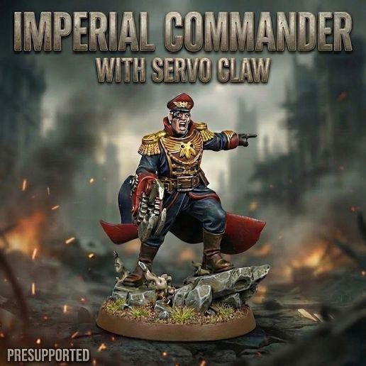 Imperial Commander with Servo Claw – Presupported