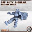 Troop-2.jpg Off Duty Diorama - Kaledon Fortis