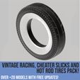 Tires_page-0017.jpg Pack of vintage racing, cheater slicks and hot rod tires for scale autos and dioramas! Scalable models