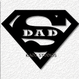 project_20240609_0853272-01.png Superman Super Dad wall art Fathers day wall decor 2d art