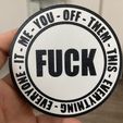 IMG_1958.jpg Fuck everything coaster
