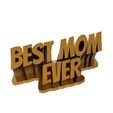 untitled.7.jpg Best Mom Ever 3d Text - Gift for Mom