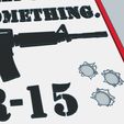Screenshot-2023-09-18-140331.jpg Easy Print Gun Owner M4 Colt LWRC H&K Radian AR-15 Assault Rifle Carbine Funny Sign