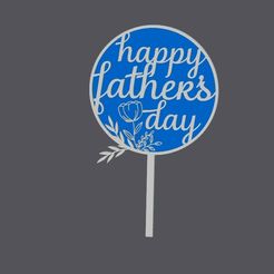 fathers-day-floral.jpg STL file Cake Topper duo - Father's day・3D printing model to download