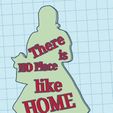 dorothynoplacelikehome.jpg Dorothy From the wizard of OZ, No Place like home, magnet for your fridge, sign for your office just about anywhere