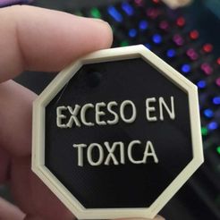 WhatsApp-Image-2023-10-01-at-5.55.53-PM.jpeg Archivo STL Llavero "Exceso en Toxica"・Modelo de impresora 3D para descargar