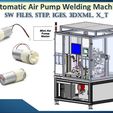 01-CF.jpg Automatic Air Pump Welding Machine 3D CAD Model