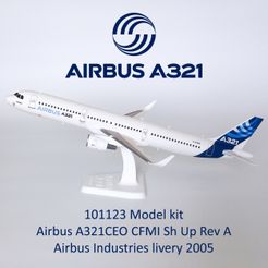 101123-Model-kit-Airbus-A321CEO-CFMI-Sh-Up-Rev-A-Photo-01m.jpg Download file 101123 Airbus A321CEO CFMI Sh Up • 3D printer model, sandman_d