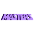 Masters.stl Master of the Universe Logo MOTU
