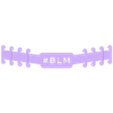 BLM_Mask_Strap.stl Faixa de máscara e protetor auricular #BLM