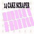 Scrapers-x14.jpg 14 Cake Scraper - Regla Espatula de Torta