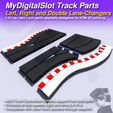 MDS_TRACK_DIGITAL_Lane-Changers_render1b.jpg MyDigitalSlot Left, Right and Double Lane-Changers, 3D printed DIY track parts for your 1/32 Digital Slot Car Racing Game