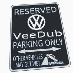 Screenshot-2023-04-16-123852.jpg Fichier STL VW Volkswagen Camper VeeDub Van Life Fun Parking Warning Sign (panneau d'avertissement de stationnement)・Modèle à télécharger et à imprimer en 3D
