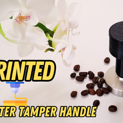 017cfc74-d4bf-4a6e-8f05-7a1efda01138.png Coffee Tamper Handle - NO SUPPORTS