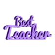best teacher.stl "Best Teacher" table decor sign