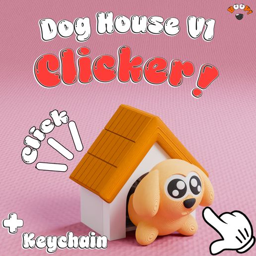 Cute Nostalgic Dog House 🐕🏠[Version 1] | Fidget Clicker Toy + Keychain | Print-in-Place | Multicolor 3MF STL Files
