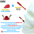 ae SEPTAL EXTENSION The main goal of the Dream Nose columeltar strut is to support the nasal tip. The Dream Nose septal extension strut can also support the nasal tip, but also to try to lengthen a nose that is short or has been surgically shortened too much. @® Customizanie nasal tip elevation gain. rut DREAM NOSE - UNIVERSAL NOSE IMPLANT - CSG & SEG