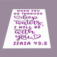 WwHEN yoo GO THROUGH ISAIA *3:2 Bible Wall art: Isaiah 43: 2