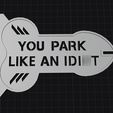 you-park-like-an-idict3b.jpg YOU PARK LIKE AN IDI*T parking card / ice scraper
