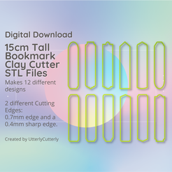 Digital Download 15cm Tall Bookmark Clay Cutter STL Files Makes 12 different designs 2 different Cutting Edges: 0.7mm edge anda 0.4mm sharp edge. Created by UtterlyCutterly Файл 3D 15 см в высоту 3 см в ширину Резак для глиняных закладок - STL цифровой файл Скачать - 12 дизайнов и 2 версии резака・3D-печатная модель для загрузки, UtterlyCutterly