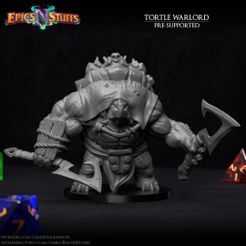 Bgl TUFES, TORTLE WARLORD be . a PRE-SUPPORTED PATREON.COM/LANCEWILKINSON MYMINIFACTORY.COM/USERS/EPICSNSTUFFS Tortle Warlord Miniature - Pre-Supported