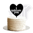 Topper-love-09-tolerate.png Funny Love Cake topper - I tolerate you
