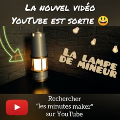 annonces-Youtube.jpg Miner's lamp with the possibility of lithophany