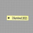 2021S.jpg Fichier STL Porte-clés "J'ai survécu à 2021・Objet imprimable en 3D à télécharger