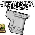 TIPX_to_MCS_Hurricane_MP40_DC.jpg Tippmann TIPX to MCS hurricane Adapter MP40 edition DMC