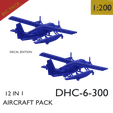 D12.png DHC-6-300 (1 IN 12) PACK <DECAL EDITION INCLUDED>