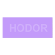 HODOR_rebuilt.stl HODOR DOOR STOP - GAME OF THRONES https://3dprint.com/136169/ten-3d-printable-things-hodor/