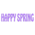 Text Happy Spring.stl Easter Egg Hanging Sign