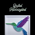 Quilled-Hummingbird-thumb.jpg Quilled Humming Bird